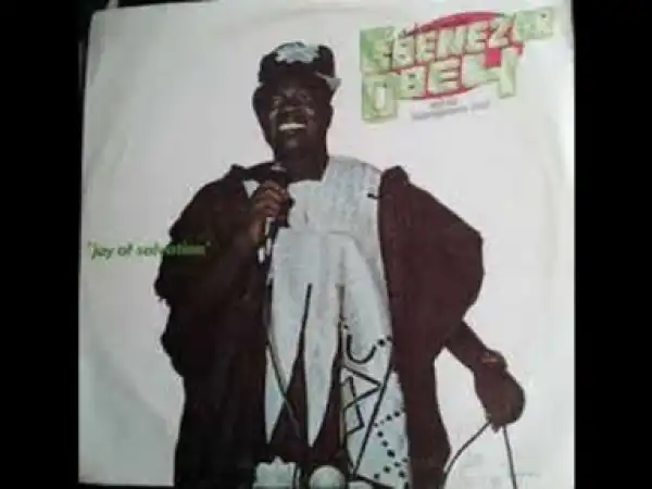 Ebenezer Obey - Ayo Igbala